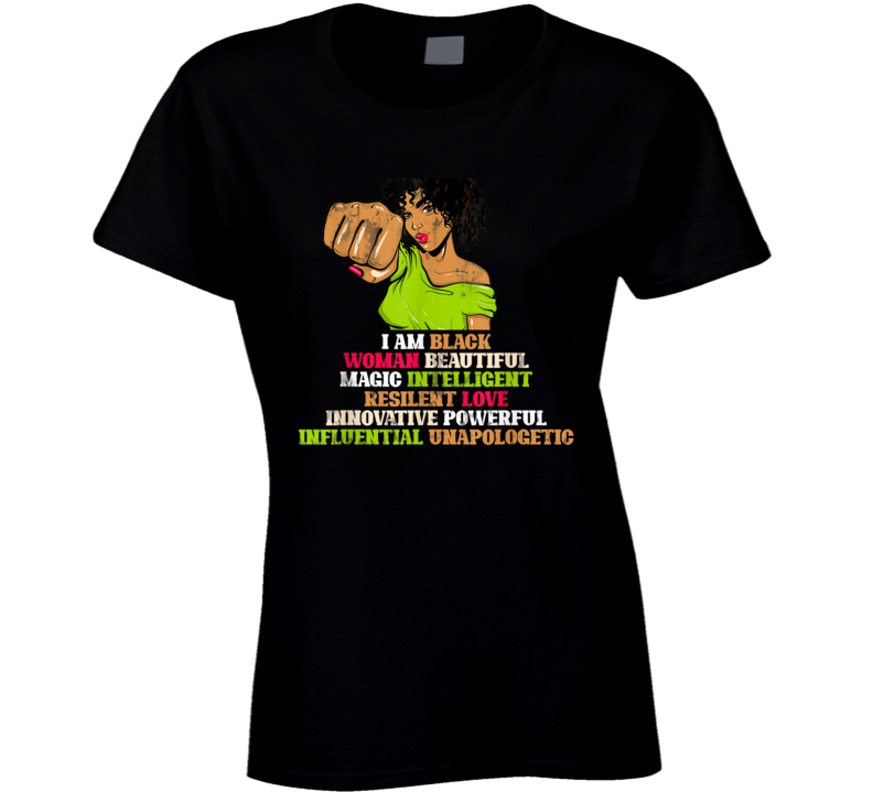 I Am Black Woman Punch Beautiful Magic Intelligent Resilient Love Culture Ladies T Shirt