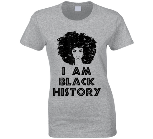 I Am Black History Curly Afro Culture Ladies T Shirt