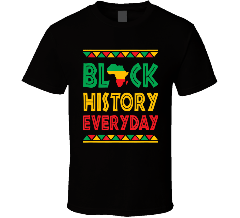 Black History Everyday African Print Celebration T Shirt