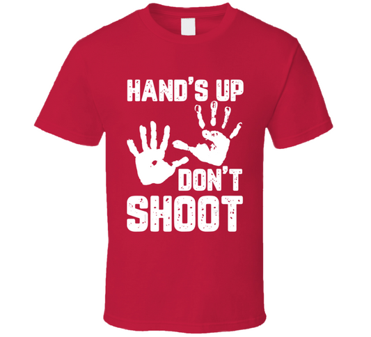 Hand Up Don&#039;t Shoot Protect Black Men Culture T Shirt